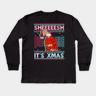 SHEESH IT'S XMAS UGLY SWEATER Christmas is bussin SHEEESH BEST SHEEEESH Funny Xmas Shirt for Men and Women! Even Kids celebrate this Viral STREAMER 2021 NEW YEAR VIRAL MEME SHIRT! Kids Long Sleeve T-Shirt